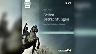 Hörbuch-Cover: Marc Aurel – Selbstbetrachtungen (Foto: DAV)